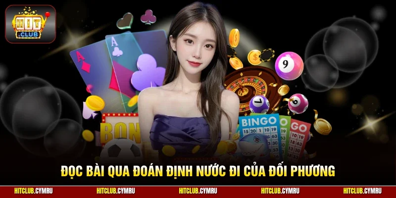 Đọc bài qua đoán định nước đi của đối phương